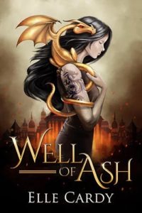 Well of Ash by Elle Cardy